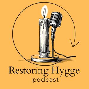 Restoring Hygge