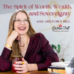 The Spirit of Worth, Wealth, and Sovereignty™