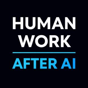 Human Work After AI