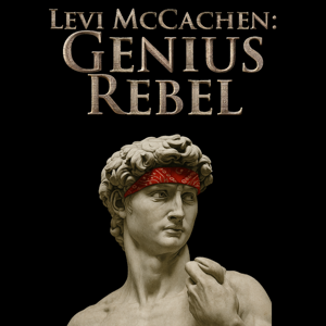 Levi McCachen: Genius Rebel