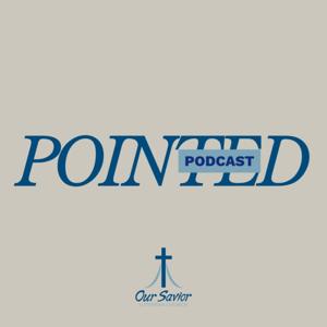 Pointed Podcast