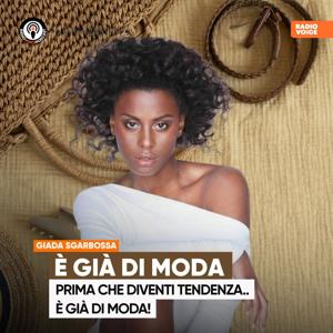 È già di Moda! - Radio Voice