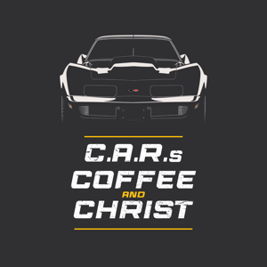 C.A.R.s, Coffee, & Christ