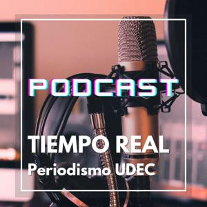 Tiempo Real - Podcast desde Periodismo UdeC