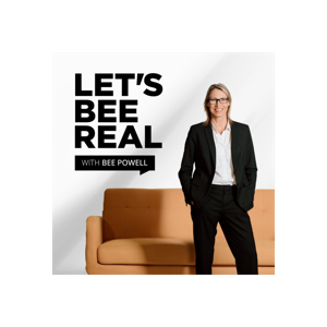 Let's Bee Real with Bee Powell