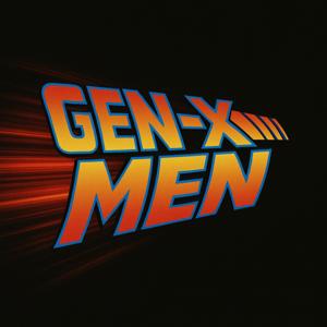 Gen X Men Pod