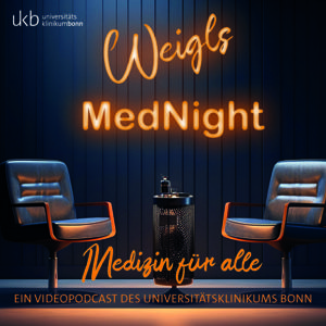 Weigls MedNight - Der Gesundheitspodcast