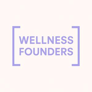 Wellness Founders Podcast