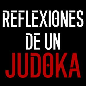 Reflexiones de un Judoka