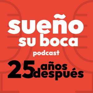 Sueño su boca | 25 años después