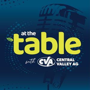 At the Table with Central Valley Ag