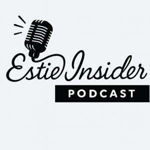 Estie Insider Podcast