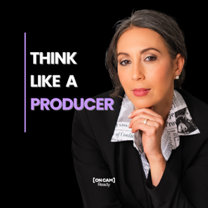 Think Like a Producer | (ON CAM) Ready