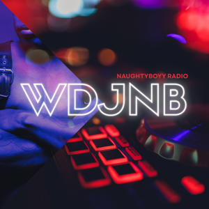 WDJNB: Naughtyboyy Radio