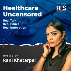 Healthcare Uncensored
