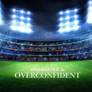 Undrafted and Overconfident