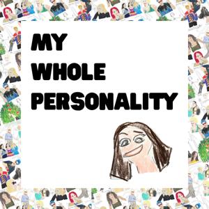 My Whole Personality
