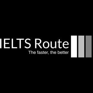 IELTS Route: The Faster, The Better