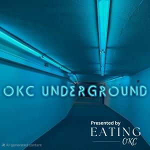 OKC Underground by Eating OKC
