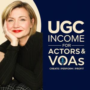UGC Income for Actors and VOAs | Getting Paid as a Performer