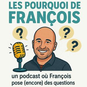 Les Pourquoi de François