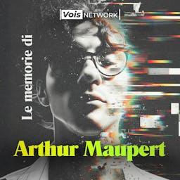 Le memorie di Arthur Maupert