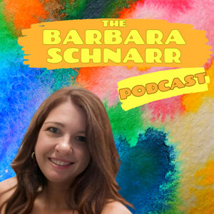 The Barbara Schnarr Podcast