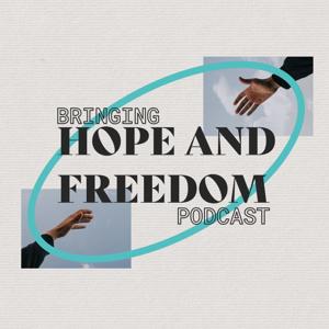 Bringing Hope and Freedom