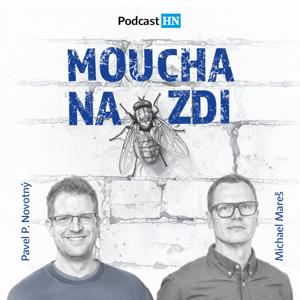 Moucha na zdi: Nový podcast HN o zákulisí českého byznysu