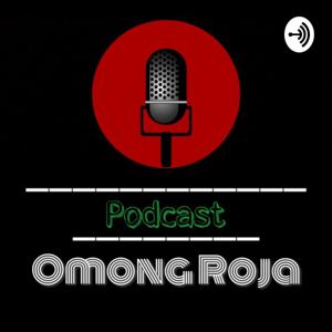 OMONG ROJA