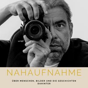 Nahaufnahme - Über Menschen, Bilder und die Geschichten dahinter