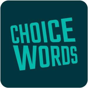 Choice Words by Freedom to Choose Schools