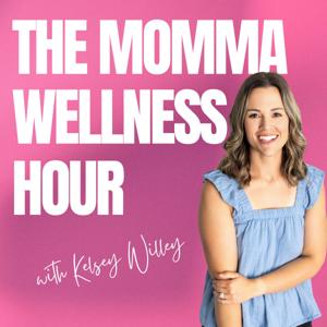 The Momma Wellness Hour