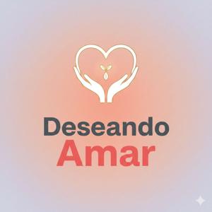 Deseando Amar
