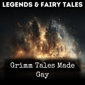 Grimm Tales Made Gay