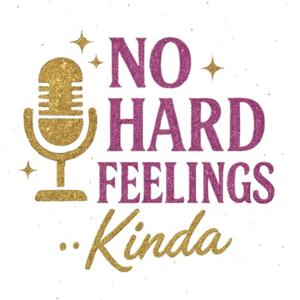 No Hard Feelings…Kinda