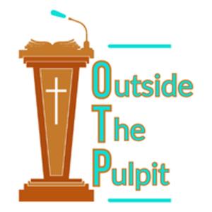 Outside the Pulpit