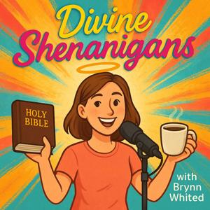 Divine Shenanigans Podcast