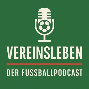 Vereinsleben - Der Fussballpodcast