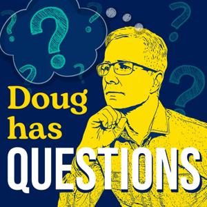 Doug Has Questions