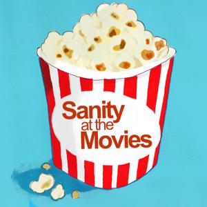 Sanity at the Movies by Church of the King