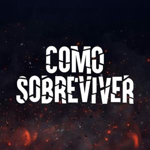 Como Sobreviver