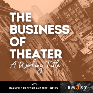 The Business of Theater, A Working Title