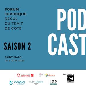Saison 2 : Forum juridique Recul du trait de côte à Saint-Malo