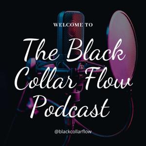 The Black Collar Flow Podcast