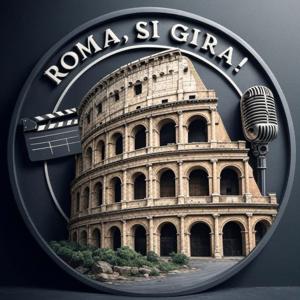 Roma, si gira!