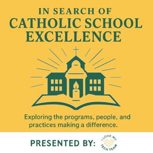 In Search of Catholic School Excellence