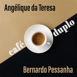 TSF - Café Duplo, com Angélique da Teresa e Bernardo Pessanha - Podcast