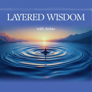 Layered Wisdom