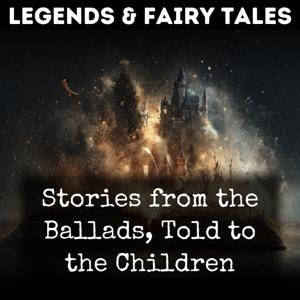Stories from the Ballads, Told to the Children